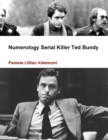 Image for Numerology Serial Killer Ted Bundy