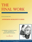 Image for Final Work - Answering Humanity&#39;s Need