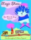 Image for Magic Shoes - You Write the Story Book 4