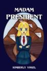 Image for Madam President: Viki Book 3