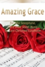 Image for Amazing Grace for Alto Saxophone, Pure Lead Sheet Music by Lars Christian Lundholm