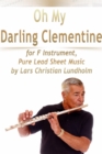 Image for Oh My Darling Clementine for F Instrument, Pure Lead Sheet Music by Lars Christian Lundholm