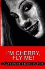 Image for Cherry Delight #6 - I&#39;m Cherry, Fly Me!