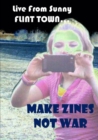 Image for Make Zines Not War