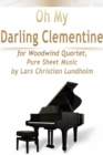 Image for Oh My Darling Clementine for Woodwind Quartet, Pure Sheet Music by Lars Christian Lundholm