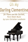 Image for Oh My Darling Clementine for Piano and Bb Clarinet, Pure Sheet Music by Lars Christian Lundholm