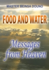 Image for Food and Water: Messages from Heaven