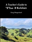 Image for A Teachers Guide to The Hobbit