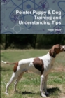 Image for Pointer Puppy &amp; Dog Training and Understanding Tips