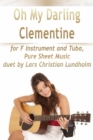 Image for Oh My Darling Clementine for F Instrument and Tuba, Pure Sheet Music duet by Lars Christian Lundholm