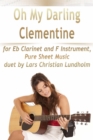Image for Oh My Darling Clementine for Eb Clarinet and F Instrument, Pure Sheet Music duet by Lars Christian Lundholm