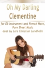 Image for Oh My Darling Clementine for Eb Instrument and French Horn, Pure Sheet Music duet by Lars Christian Lundholm