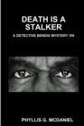 Image for Death is A Stalker: A Detective Bendix Mystery VIII