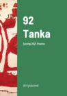 Image for 92 Tanka : Spring 2021 Poems