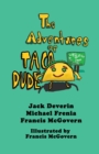 Image for The Adventures of Taco Dude