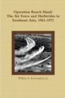 Image for Operation Ranch Hand: The Air Force and Herbicides in Southeast Asia, 1961-1971