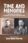 Image for Time and Memories: Histories and Stories of a Shinnecock-Apache-Hungarian Family
