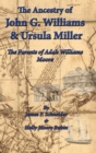 Image for The Ancestry of J.G. Williams &amp; Ursula Miller