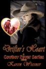 Image for DRIFTER&#39;s HEART, Book 6, A Cowboy Fever Series Novel
