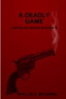 Image for A Deadly Game: A Detective Bendix Mystery IX