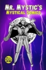 Image for Mr. Mystic&#39;s Mystical Comics
