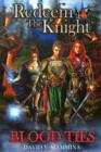 Image for Redeem the Knight: Blood Ties