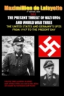 Image for NEW.Vol.2. 4th EDITION. THE PRESENT THREAT OF NAZI UFOs AND WORLD WAR THREE