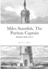 Image for Miles Standish, The Puritan Captain : Burkholder Media Classics