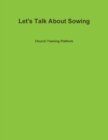 Image for Let&#39;s Talk About Sowing