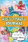 Image for Kids Travel Journal: My Trip to Costa Blanca