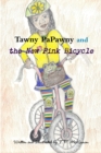Image for Tawny PaPawny and the New Pink Bicycle