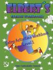 Image for Elbert&#39;s English Workbooks Extra Activities Workbook, Level 1
