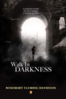Image for Walk In Darkness