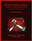 Image for Twelve Years a Slave - The Narrative of Solomon Northup