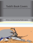 Image for Todd&#39;s Book Covers