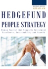 Image for Hedge Fund People Strategy:  Human Capital That Supports Investment Excellence, Sustainability, and Growth
