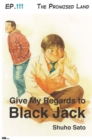 Image for Give My Regards to Black Jack - Ep.111 The Promised Land (English version)