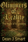 Image for Glimmers of Reality: The Hope of a Goddess