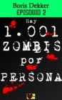 Image for Hay 1001 zombis por persona Episodio 2