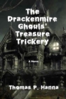 Image for Drackenmire Ghouls&#39; Treasure Trickery