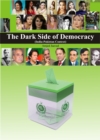 Image for Dark Side of Democracy (India-Pakistan Context)