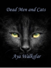 Image for Dead Men and Cats