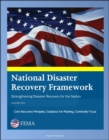 Image for FEMA National Disaster Recovery Framework (NDRF) - Strengthening Disaster Recovery for the Nation - Core Recovery Principles, Guidance for Planning, Community Focus.