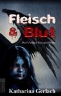 Image for Fleisch &amp; Blut