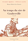 Image for Au temps du sire de Gouberville