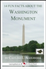 Image for 14 Fun Facts About the Washington Monument: Educational Version