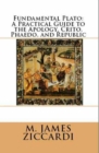 Image for Fundamental Plato: A Practical Guide to the Apology, Crito, Phaedo, and Republic
