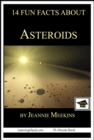 Image for 14 Fun Facts About Asteroids: Educational Version