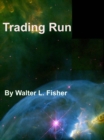 Image for Trading Run