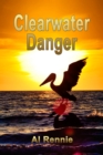 Image for Clearwater Danger